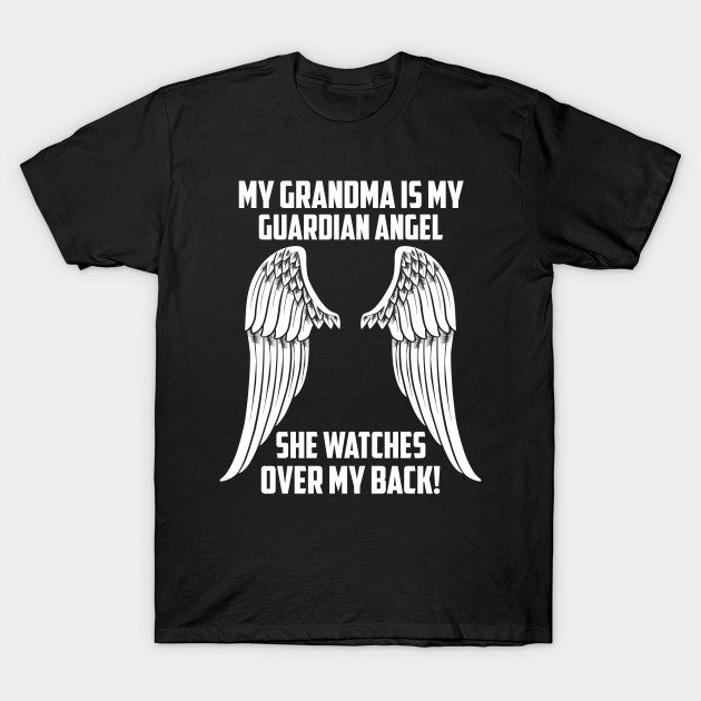MY GRANDMA ÍS MY GUARDIAN ANGEL